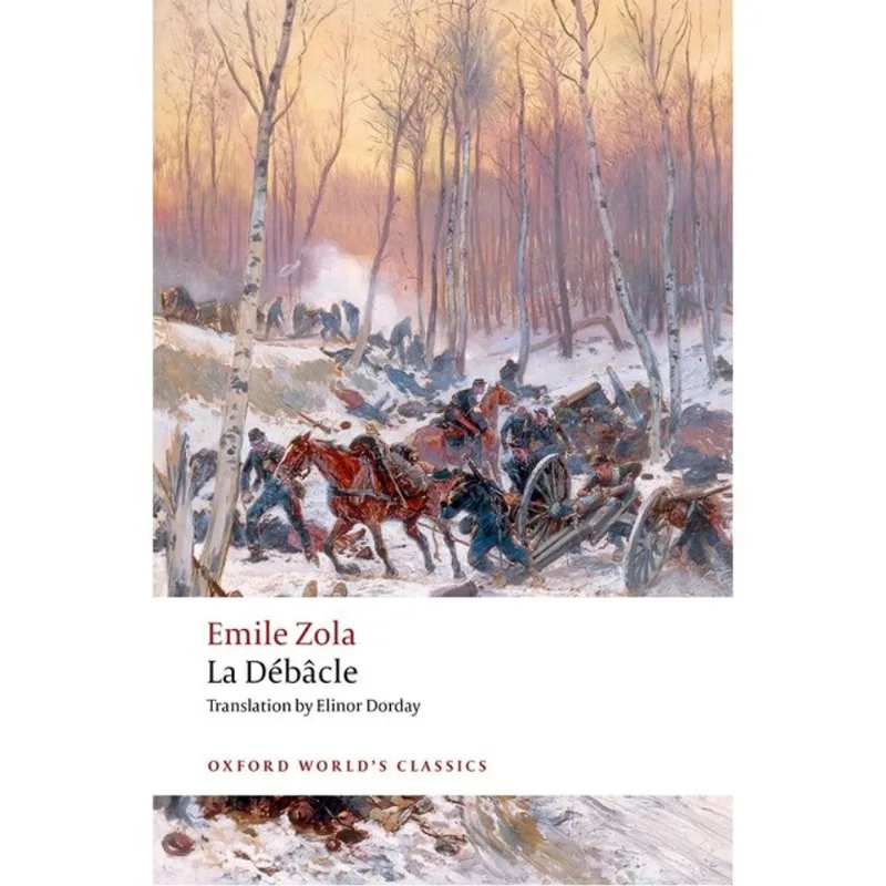 LA DÉBÂCLE - OXFORD WORLD'S CLASSICS
