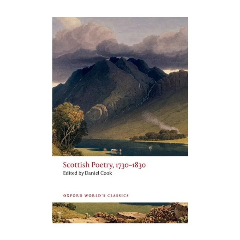 SCOTTISH POETRY, 1730-1830 - OXFORD WORLD'S CLASSICS