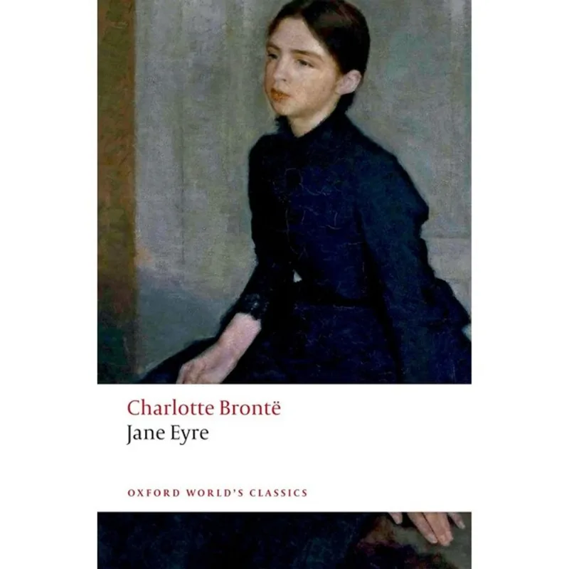 JANE EYRE - OXFORD WORLD'S CLASSICS