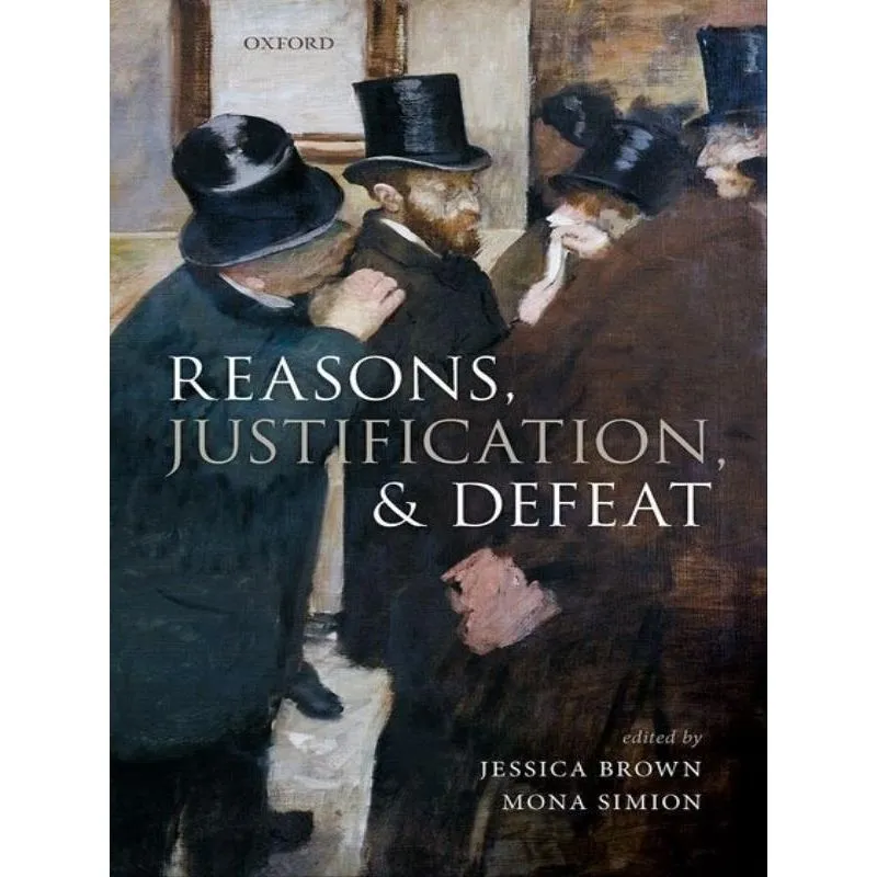 REASONS, JUSTIFICATION, AND DEFEAT