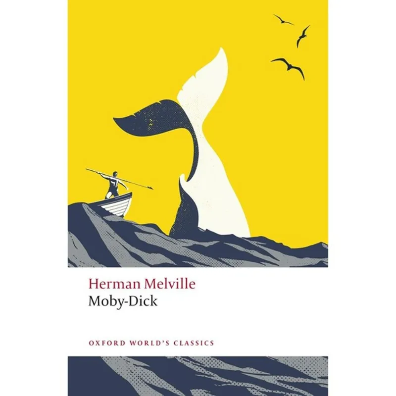 MOBY-DICK - OXFORD WORLD'S CLASSICS