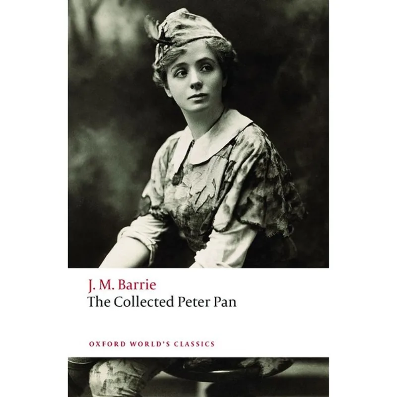 THE COLLECTED PETER PAN - OXFORD WORLD'S CLASSICS