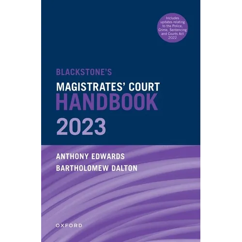 Blackstone's Magistrates' Court Handbook 2023 and Blackstone's Youths in the Criminal Courts (October 2018 Edition) Pack - Paperback