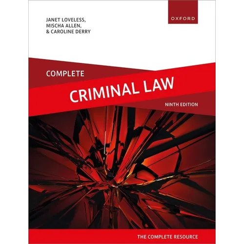 Complete Criminal Law: Text, Cases, and Materials - Paperback