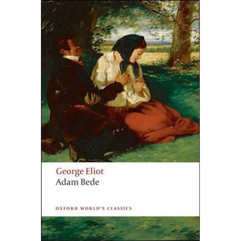 ADAM BEDE - OXFORD WORLD'S CLASSICS