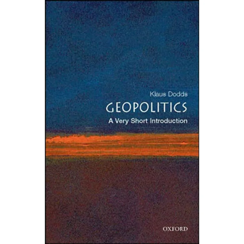 GEOPOLITICS - A VERY SHORT INTRODUCTION