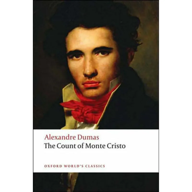 THE COUNT OF MONTE CRISTO - OXFORD WORLD'S CLASSICS