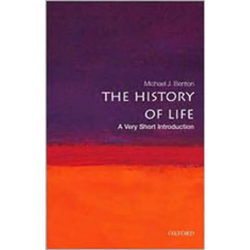 HISTORY OF LIFE, THE - A VERY SHORT INTRODUCTION