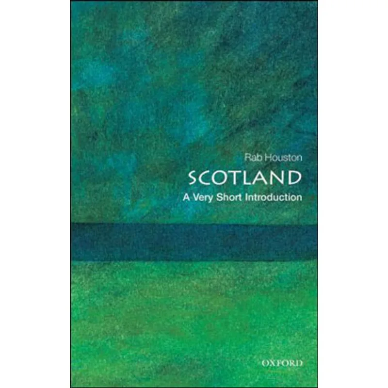 SCOTLAND - A VERY SHORT INTRODUCTION