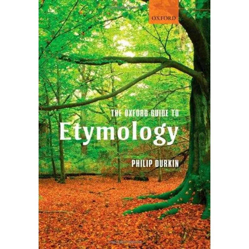 The Oxford Guide to Etymology