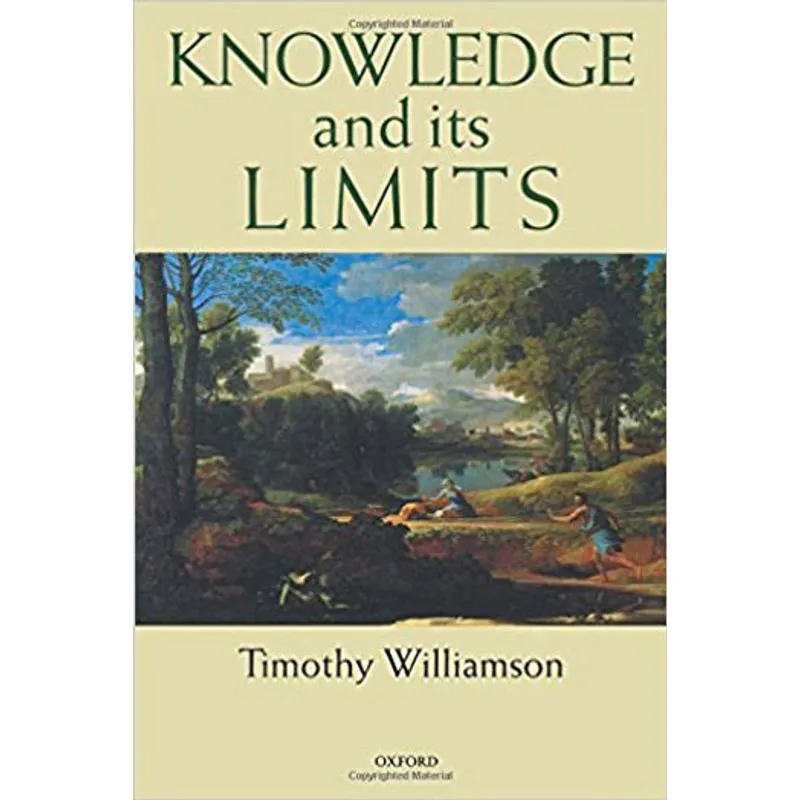 KNOWLEDGE AND ITS LIMITS