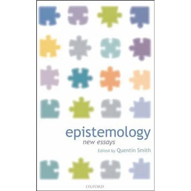 EPISTEMOLOGY - NEW ESSAYS