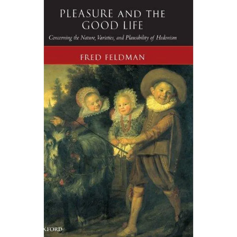 Pleasure and the Good Life