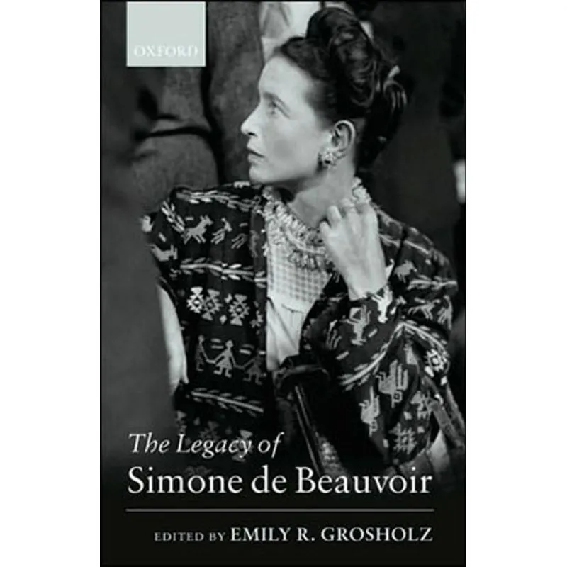 LEGACY OF SIMONE DE BEAUVOIR