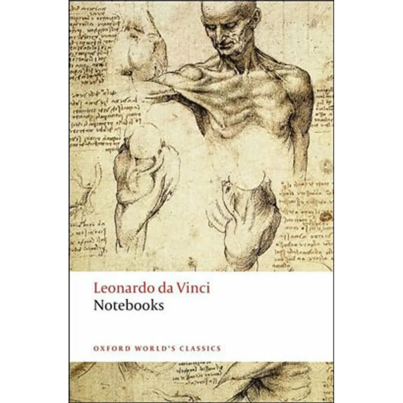 LEONARDO DA VINCI - NOTEBOOKS - OXFORD WORLD'S CLASSICS
