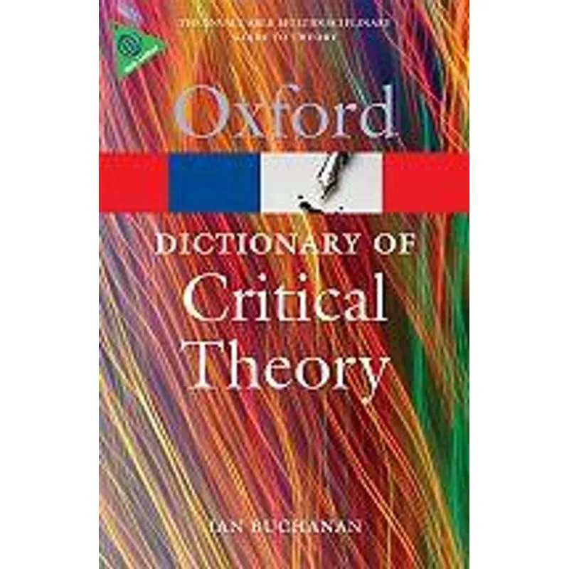 A Dictionary of Critical Theory