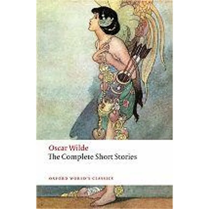 Complete Short Stories, The - Oscar Wilde