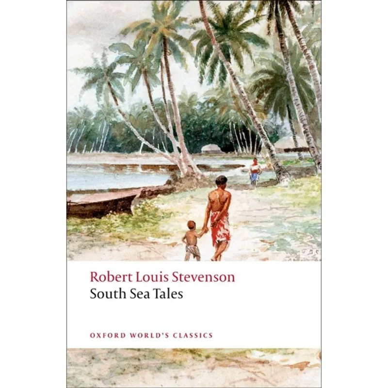 SOUTH SEA TALES - OXFORD WORLD'S CLASSICS