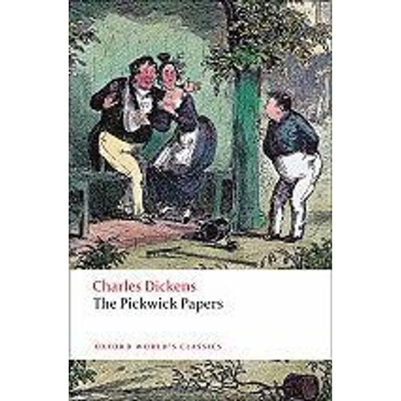 Pickwick Papers, The The Pickwick Papers
