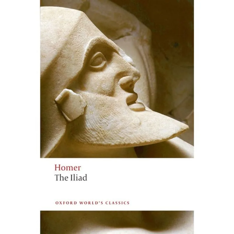 THE ILIAD - OXFORD WORLD'S CLASSICS