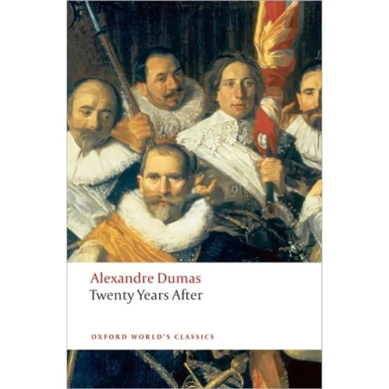 TWENTY YEARS AFTER - OXFORD WORLD'S CLASSICS