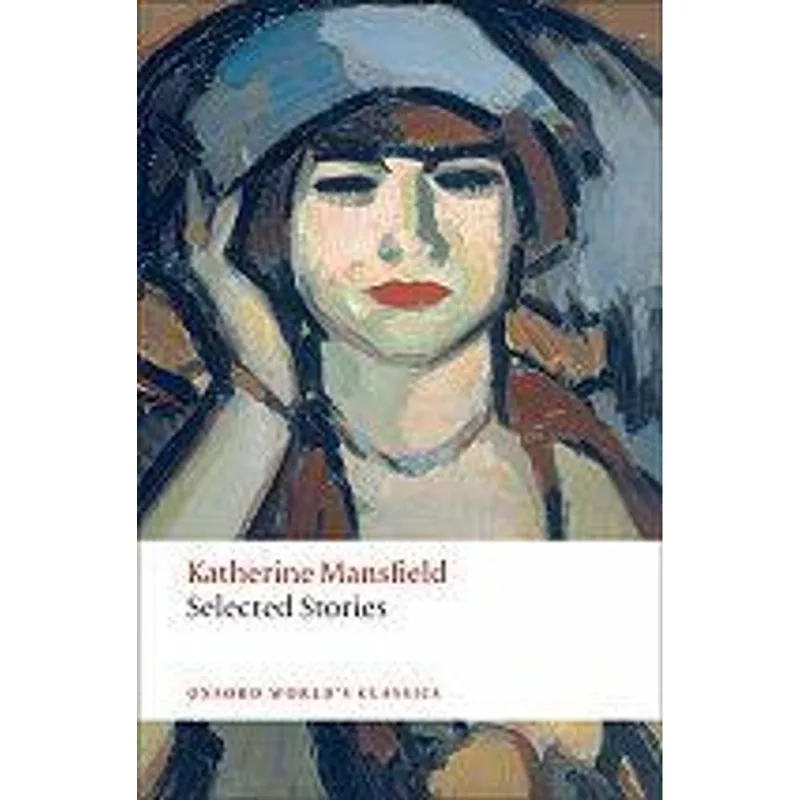 Selected Stories - Katherine Mansfield