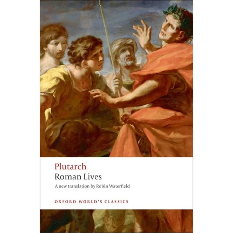 ROMAN LIVES - A SELECTION OF EIGHT LIVES - OXFORD WORLD'S CLASSICS