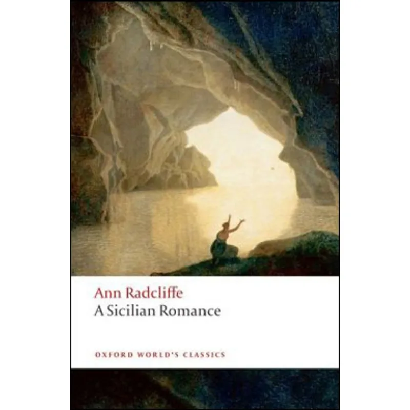A SICILIAN ROMANCE - OXFORD WORLD'S CLASSICS
