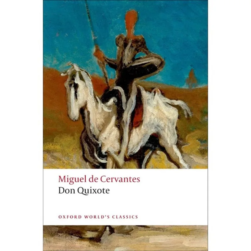 DON QUIXOTE DE LA MANCHA - OXFORD WORLD'S CLASSICS