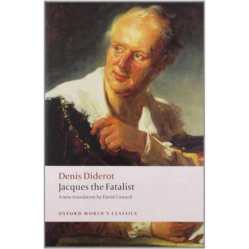 JACQUES THE FATALIST - OXFORD WORLD'S CLASSICS