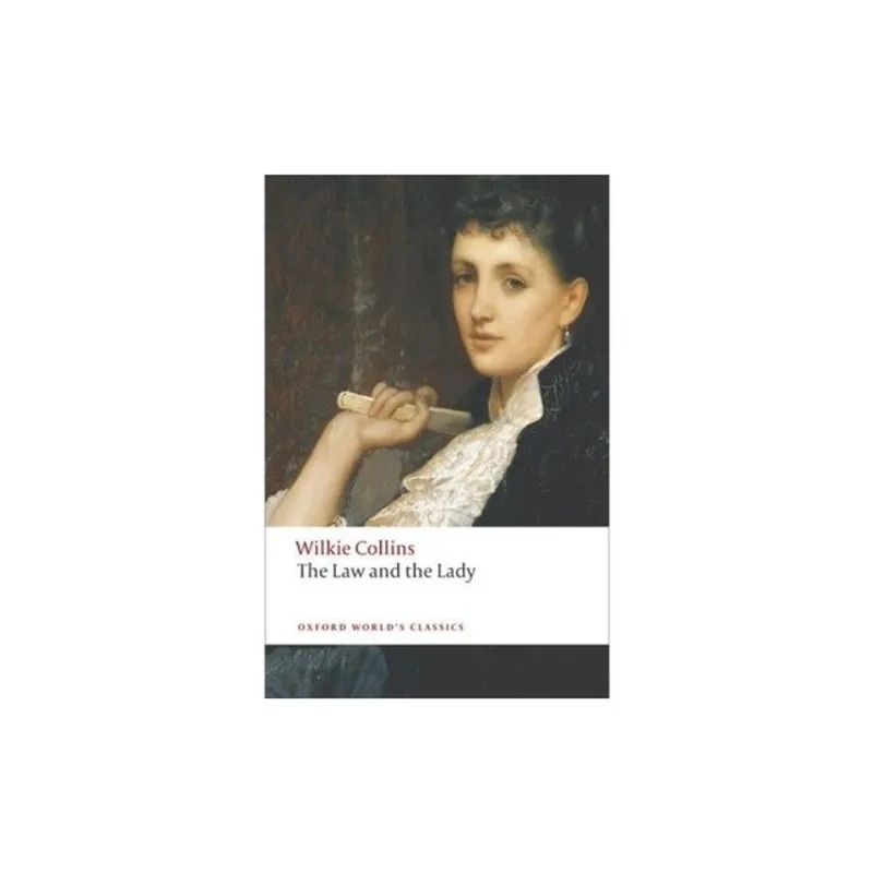 THE LAW AND THE LADY - OXFORD WORLD'S CLASSICS