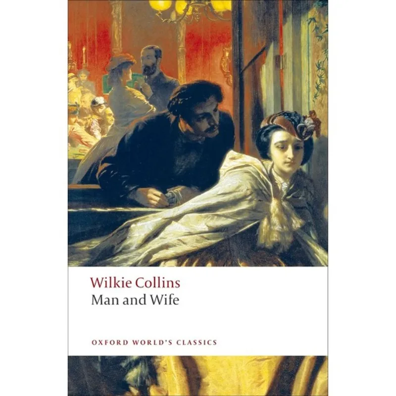 MAN AND WIFE - OXFORD WORLD'S CLASSICS