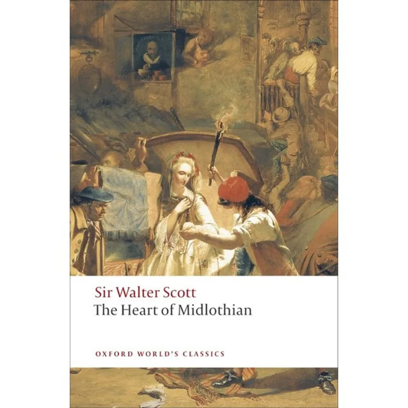 THE HEART OF MIDLOTHIAN - OXFORD WORLD'S CLASSICS