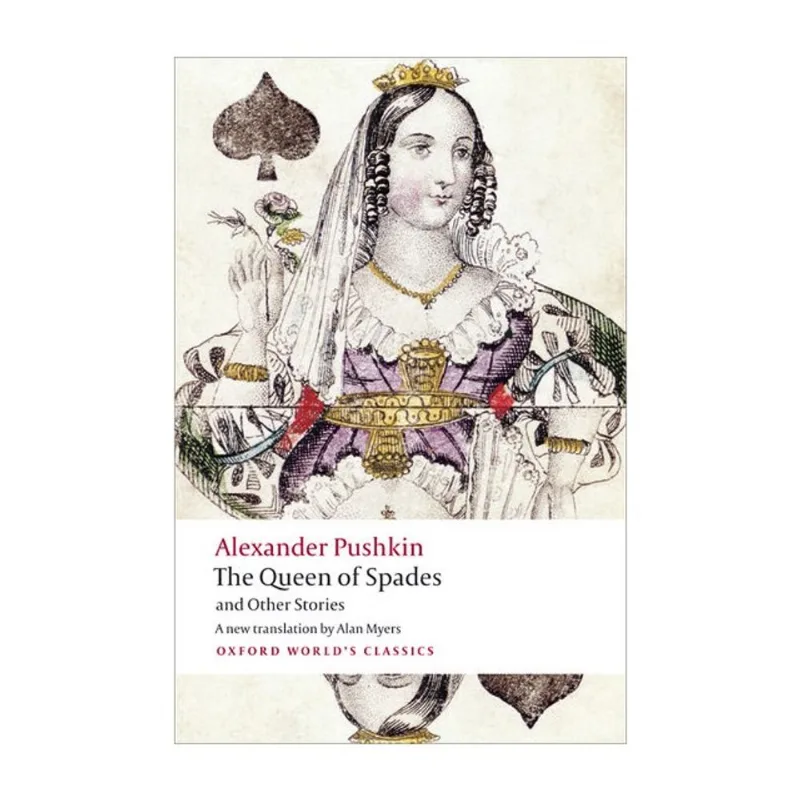 THE QUEEN OF SPADES AND OTHER STORIES - OXFORD WORLD'S CLASSICS