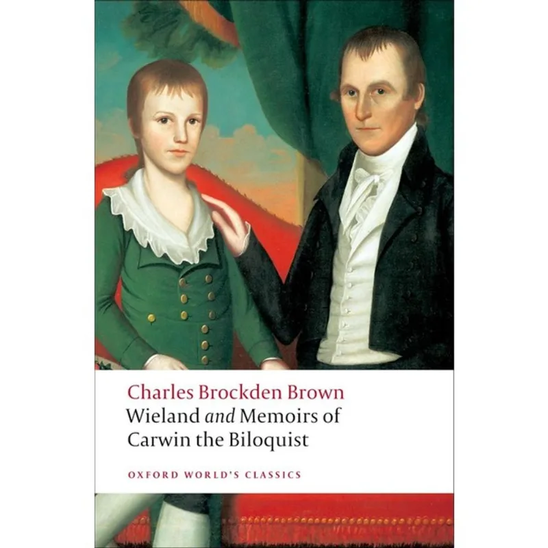 WIELAND AND MEMOIRS OF CARWIN THE BILOQUIST - OXFORD WORLD'S CLASSICS