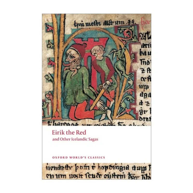 EIRIK THE RED AND OTHER ICELANDIC SAGAS - OXFORD WORLD'S CLASSICS