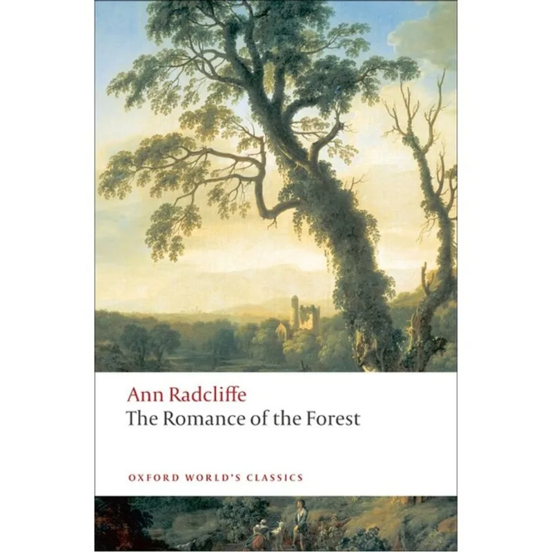 THE ROMANCE OF THE FOREST - OXFORD WORLD'S CLASSICS