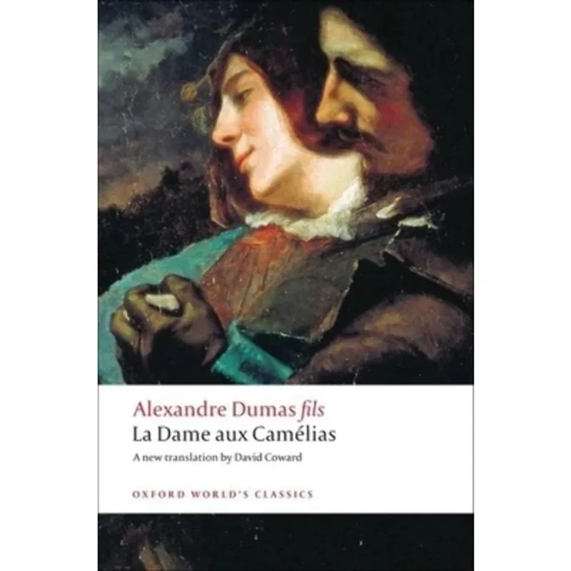 LA DAME AUX CAMELIAS - OXFORD WORLD'S CLASSICS