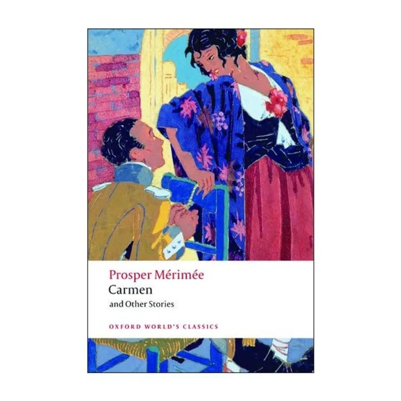 CARMEN AND OTHER STORIES - OXFORD WORLD'S CLASSICS