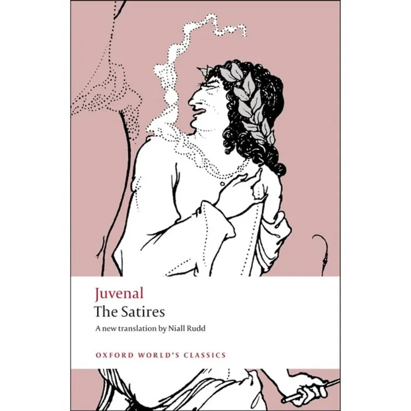THE SATIRES - OXFORD WORLD'S CLASSICS