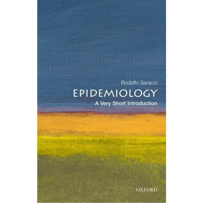 EPIDEMIOLOGY - A VERY SHORT INTRODUCTION