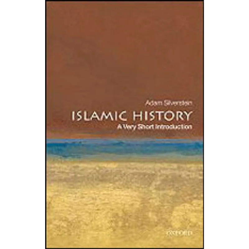 ISLAMIC HISTORY - A VERY SHORT INTRODUCTION