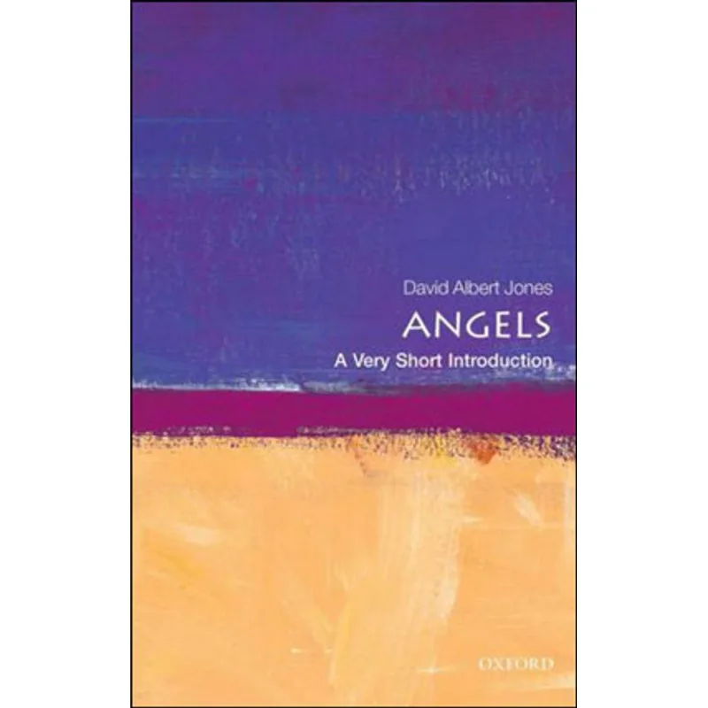 ANGELS - A VERY SHORT INTRODUCTION