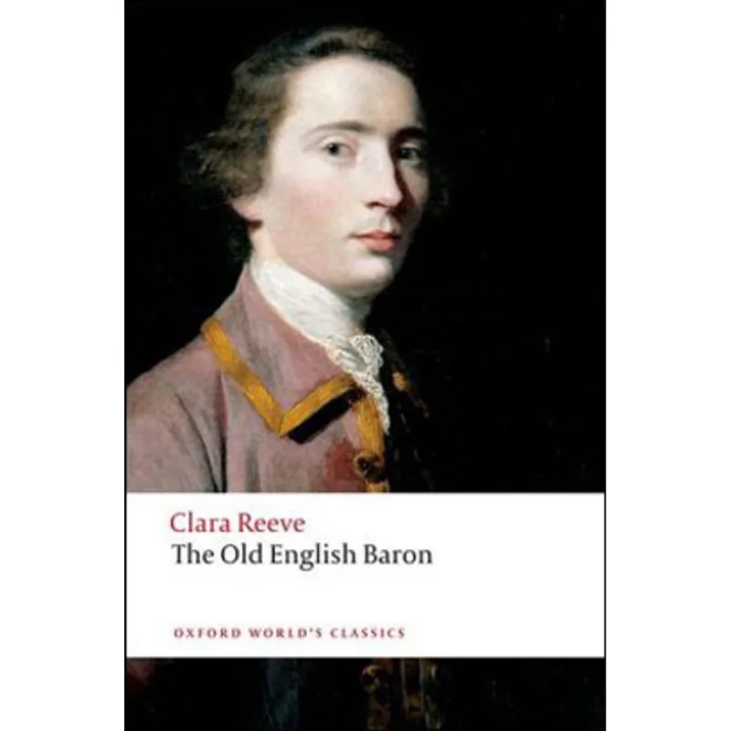 THE OLD ENGLISH BARON - OXFORD WORLD'S CLASSICS