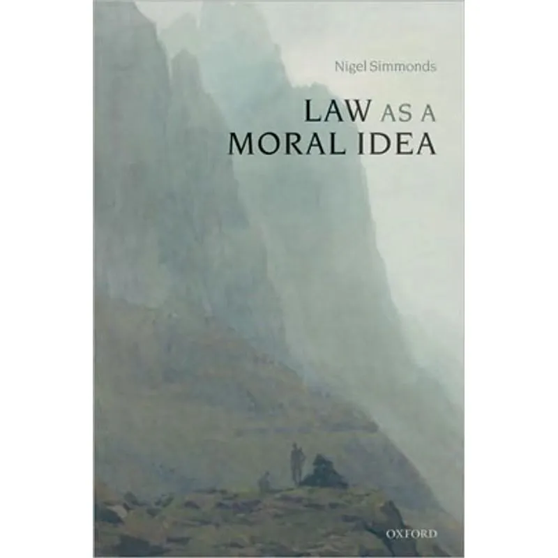 LAW AS A MORAL IDEA