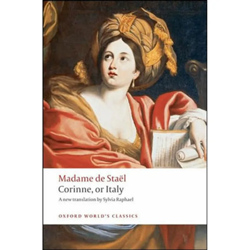 CORINNE, OR ITALY - OXFORD WORLD'S CLASSICS