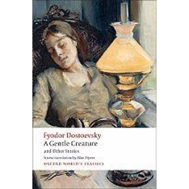 A Gentle Creature and Other Stories