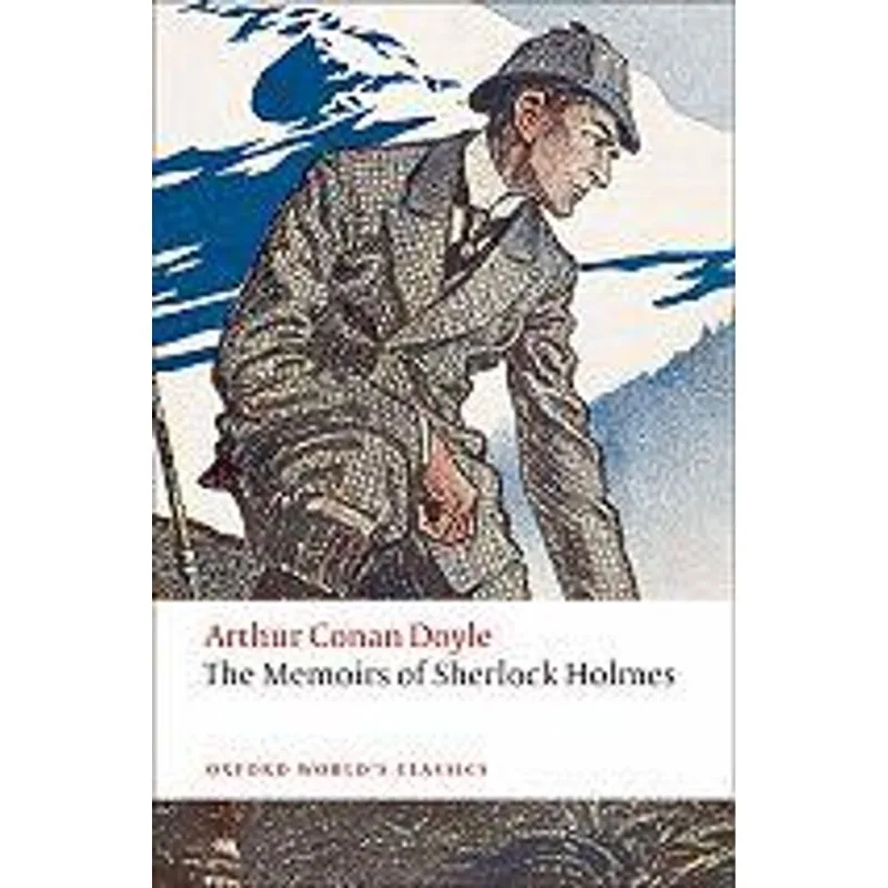 Memoirs of Sherlock Holmes, The The Memoirs of Sherlock Holmes