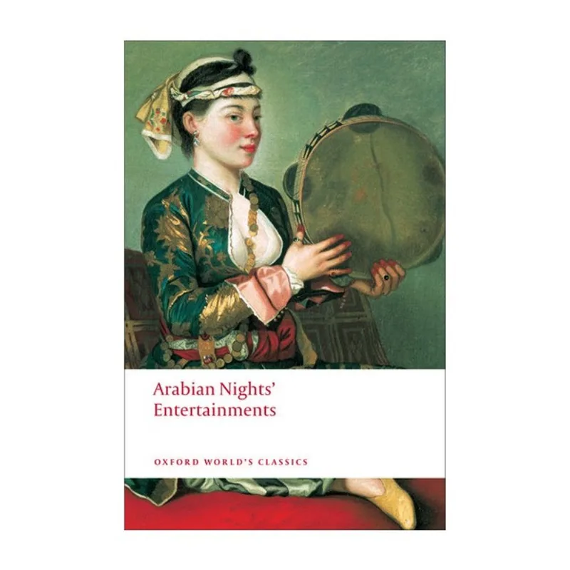 ARABIAN NIGHTS' ENTERTAINMENTS - OXFORD WORLD'S CLASSICS
