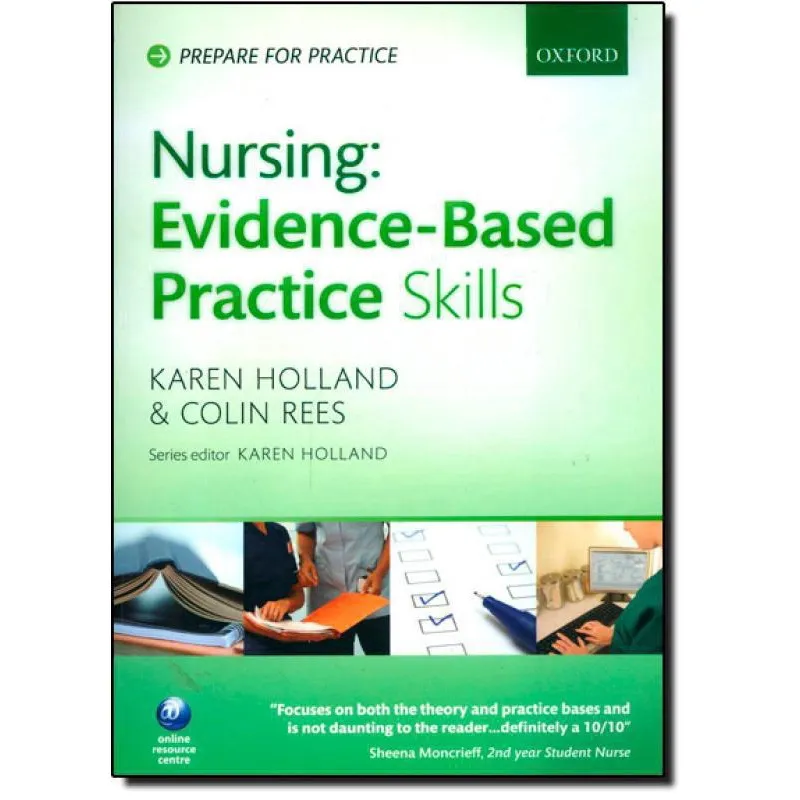 Nursing: Evidence Based Practice Skills